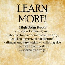 Load image into Gallery viewer, High John the Conqueror Roots
